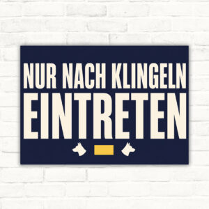Hundeschild „Warnung! Bitte nur nach Klingeln eintreten“ mit drei Hunden mit gut lesbarem Motiv und klarer Beschriftung als bedrucktes Schild aus Aluminium-Verbundplatte.