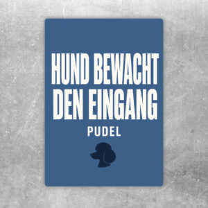 Vorsicht Hund bewacht den Eingang Aufkleber mit Pudelmotiv in Creme, Schwarz, Blau und Grau für Tür oder Tor.