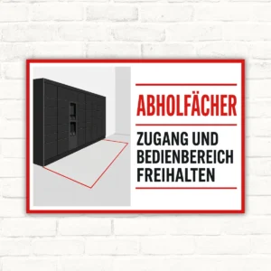 Abholfächer Schild mit Wortlaut „Zugang und Bedienbereich freihalten“, rotem Rahmen und Paketfach-Illustration.