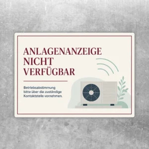 Anlagenanzeige nicht verfügbar Aufkleber im Querformat mit roter Schrift, Kontaktstellenhinweis und technischer Illustration.