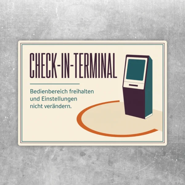 Check-in-Terminal Aufkleber im Querformat mit Hinweis Bedienbereich freihalten und Einstellungen nicht verändern.
