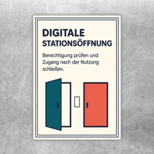 Aufkleber Digitale Stationsöffnung mit Hinweis Berechtigung prüfen und Zugang nach Nutzung schließen in Blau, Türkis und Rot.