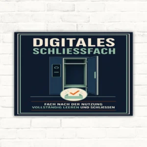Digitales Schließfach Schild mit Text „Fach nach der Nutzung vollständig leeren und schließen“ als Hinweisschild.