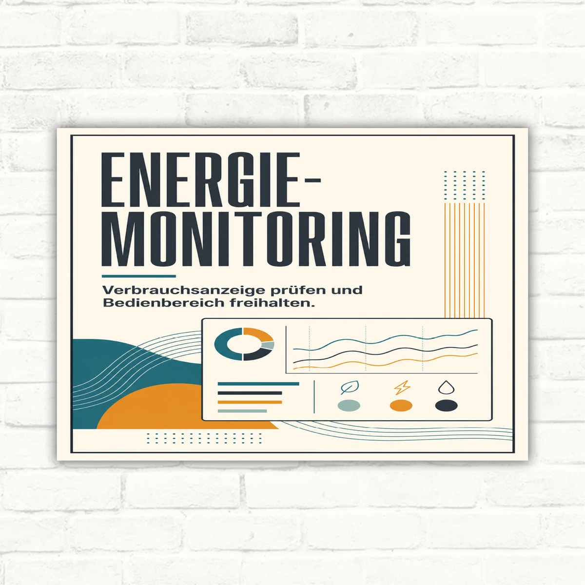 Energie-Monitoring Schild Verbrauchsanzeige prüfen und Bedienbereich freihalten mit gut lesbarem Motiv und klarer Beschriftung als bedrucktes Schild aus Aluminium-Verbundplatte.