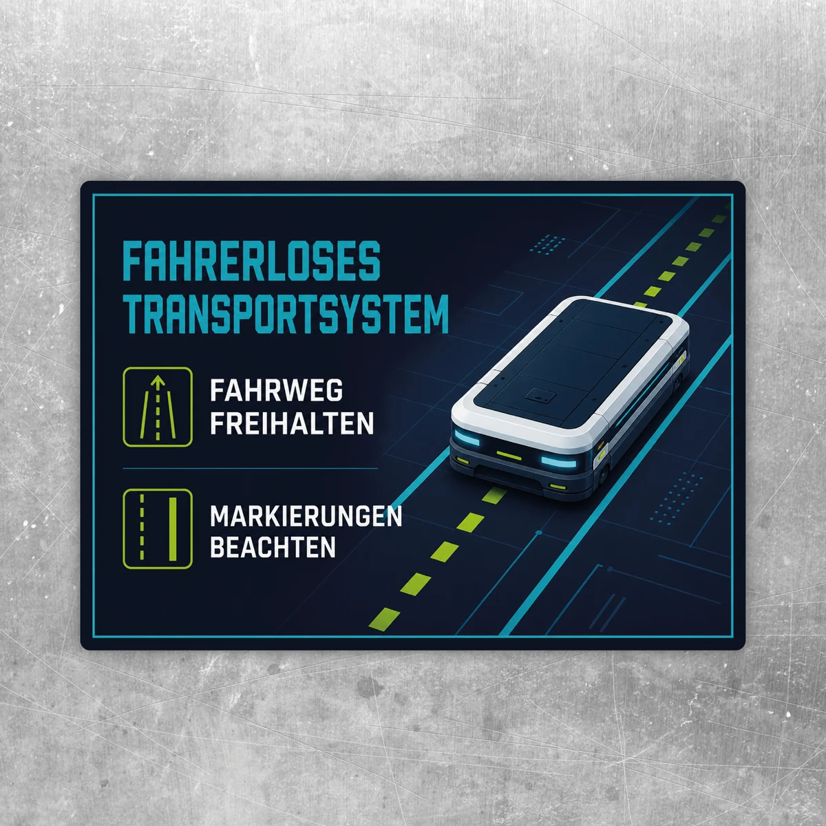Querformat-Aufkleber Fahrerloses Transportsystem mit FTS-Fahrzeug, Hinweis Fahrweg freihalten und Markierungen beachten.