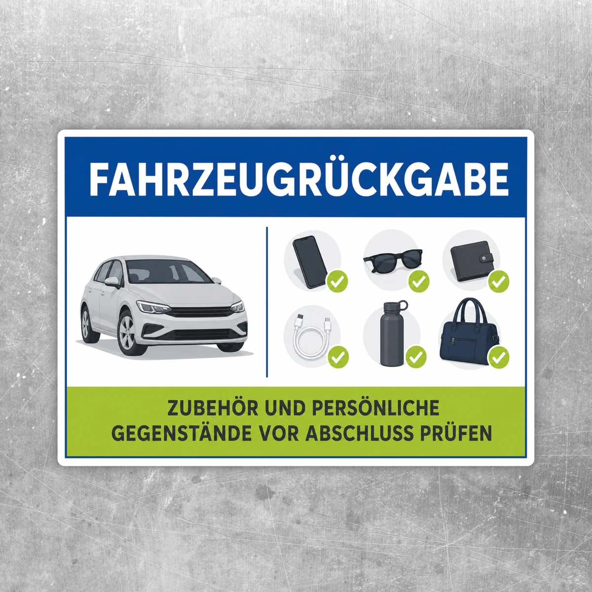 Fahrzeugrückgabe Aufkleber mit Auto, Zubehörsymbolen und Hinweis zum Prüfen persönlicher Gegenstände.
