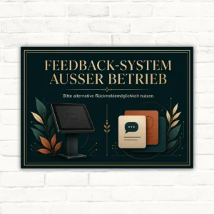 Feedback-System außer Betrieb Schild mit Text „Bitte alternative Rückmeldemöglichkeit nutzen.“ im dunklen Querformat.