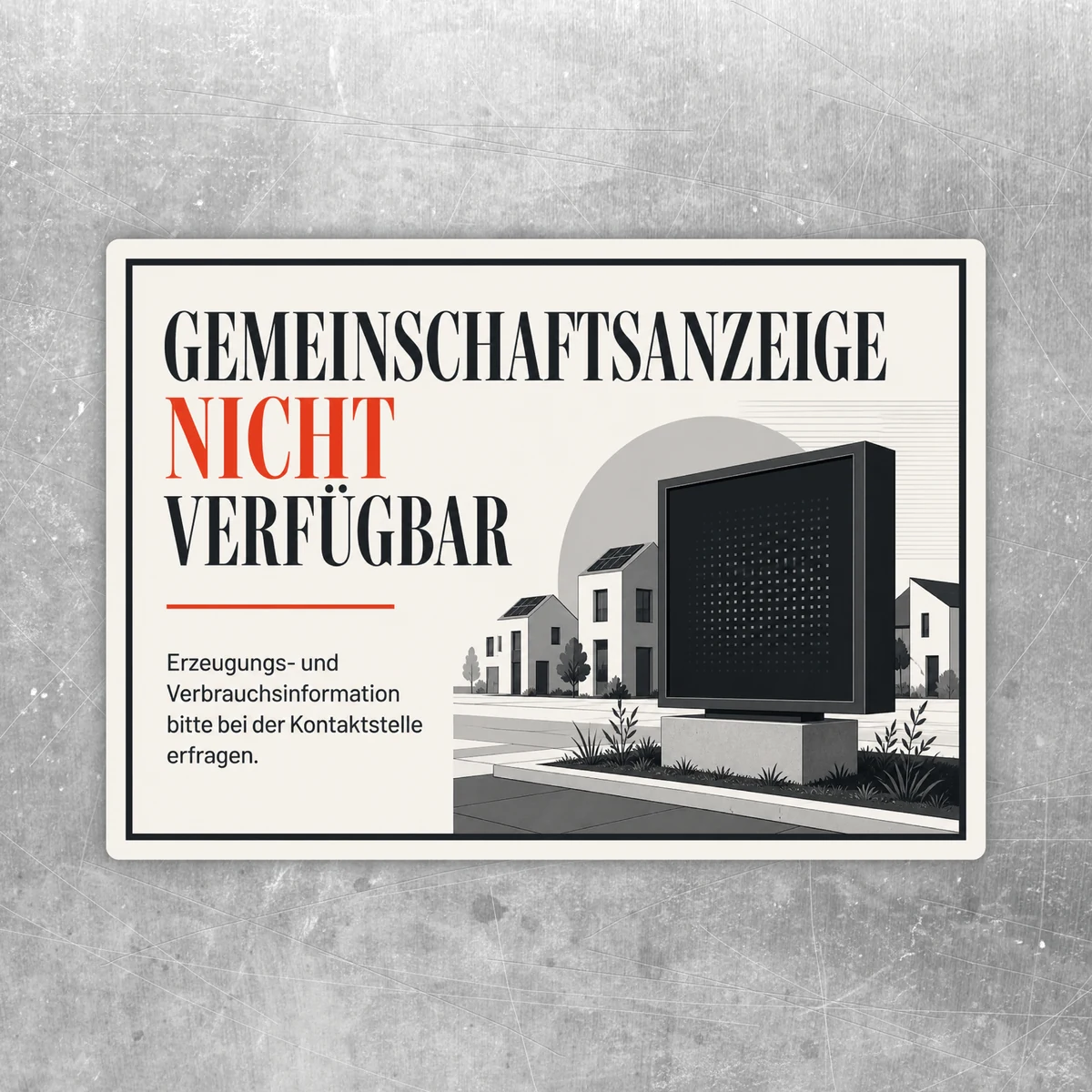 Aufkleber Gemeinschaftsanzeige nicht verfügbar mit rotem Hinweis und Illustration einer digitalen Anzeige vor Gebäuden.