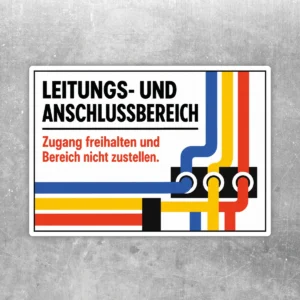 Leitungs- und Anschlussbereich Aufkleber mit rotem Hinweis Zugang freihalten und farbiger Leitungsgrafik.