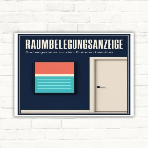 Raumbelegungsanzeige Schild Buchungsstatus vor dem Eintreten beachten mit gut lesbarem Motiv und klarer Beschriftung als bedrucktes Schild aus Aluminium-Verbundplatte.