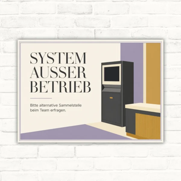 System außer Betrieb Schild mit Hinweis „Bitte alternative Sammelstelle beim Team erfragen“ und Terminal-Illustration.