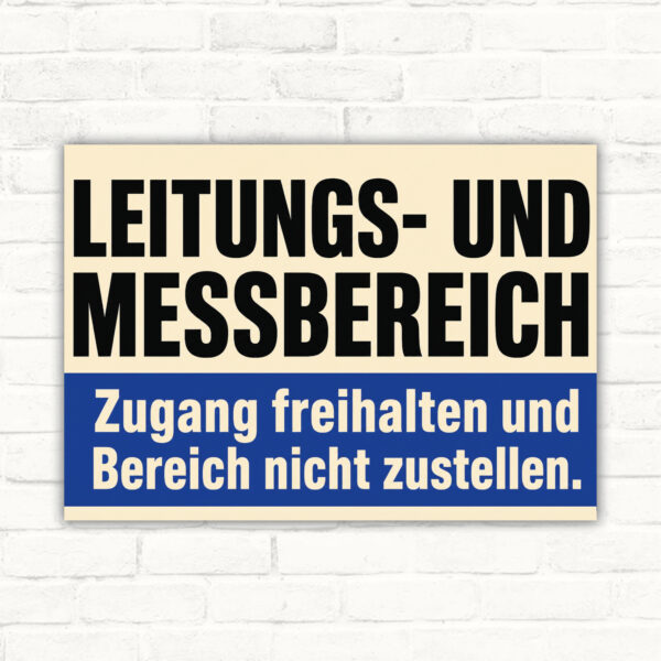 Leitungs- und Messbereich Schild mit Wortlaut „Zugang freihalten und Bereich nicht zustellen“ im Querformat.
