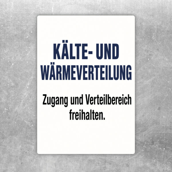 Aufkleber Kälte- und Wärmeverteilung mit Grafik und Hinweis, Zugang und Verteilerbereich freihalten.
