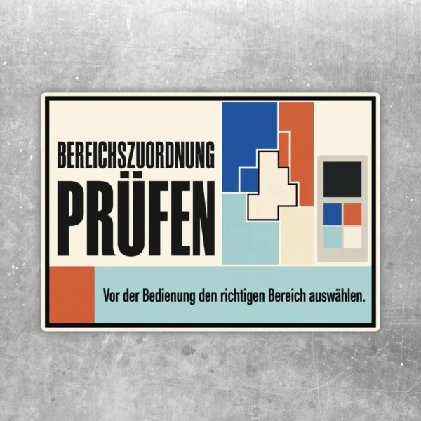 Bereichszuordnung prüfen Aufkleber im Querformat mit Hinweis vor der Bedienung den richtigen Bereich auszuwählen.