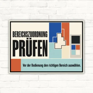 Bereichszuordnung prüfen Schild mit Text „Vor der Bedienung den richtigen Bereich auswählen.“ im Querformat.