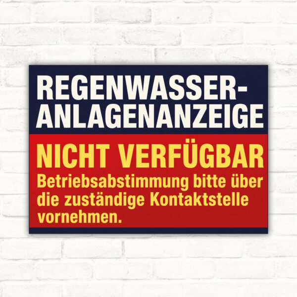 Querformatiges Schild mit Wortlaut „Anlagenanzeige nicht verfügbar“ und Hinweis zur Kontaktstelle für Regenwasseranlage.