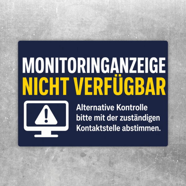 Querformatiger Aufkleber Monitoringanzeige nicht verfügbar mit bordeauxrotem Text und technischer Display-Grafik.
