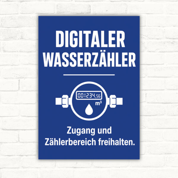Digitaler Wasserzähler Schild – Zählerbereich und Zugang freihalten mit gut lesbarem Motiv und klarer Beschriftung als bedrucktes Schild aus Aluminium-Verbundplatte.