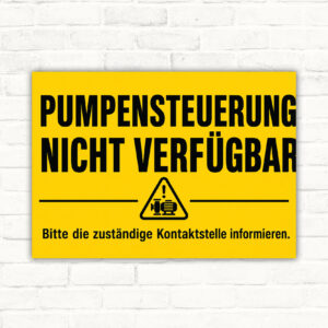 Hinweisschild mit Text „Pumpensteuerung nicht verfügbar“ und Illustration von Pumpe, Motor und Steuerkasten.