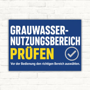 Hinweisschild mit Wortlaut „Nutzungsbereich prüfen“ und „Vor der Bedienung den richtigen Bereich auswählen“.