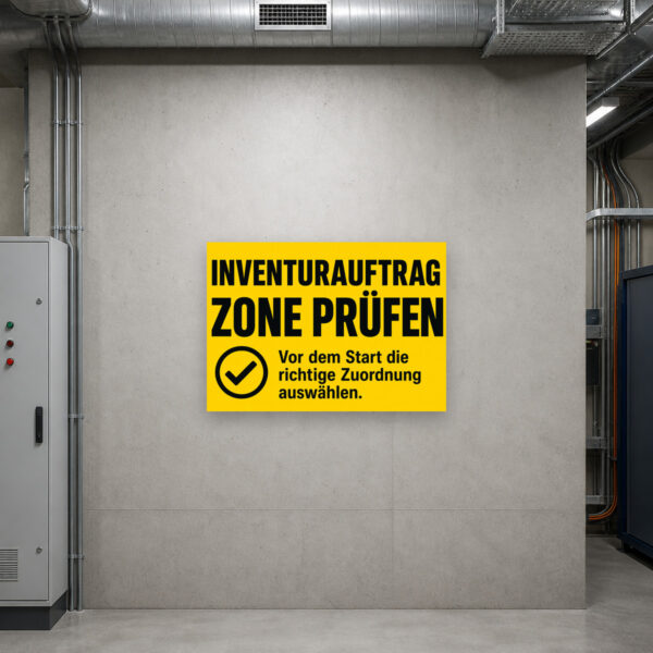 KI-generiertes Anwendungsbeispiel: Inventurauftrag Schild mit Zonen-Grafik und Hinweis vor dem Start im Lagerbereich.