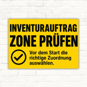 Inventurauftrag Schild im Querformat mit Text „Inventurauftrag und Zone prüfen“ sowie blauem Hinweisbalken.