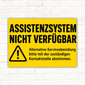 Assistenzsystem nicht verfügbar Schild mit Text zur alternativen Serviceabwicklung und Roboter-Illustration im Querformat.
