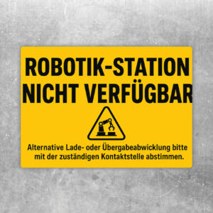 Aufkleber Station nicht verfügbar mit Hinweis auf alternative Lade- oder Übergabeabwicklung im Querformat.