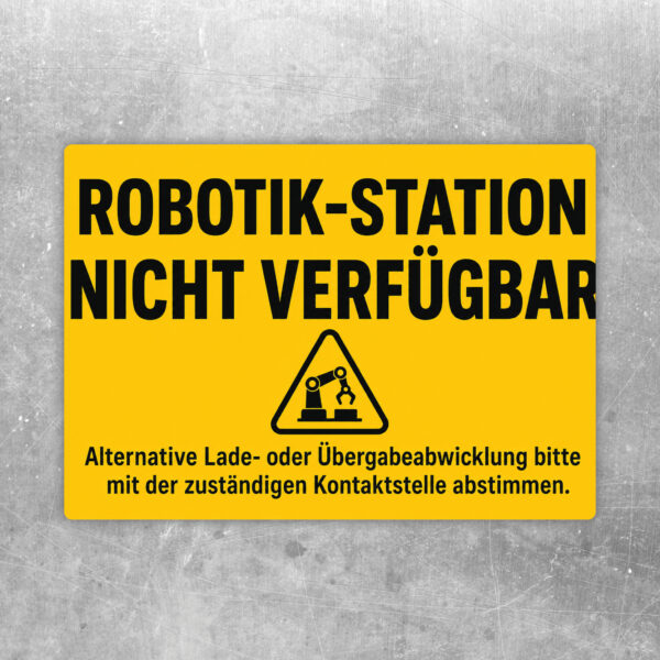 Aufkleber Station nicht verfügbar mit Hinweis auf alternative Lade- oder Übergabeabwicklung im Querformat.