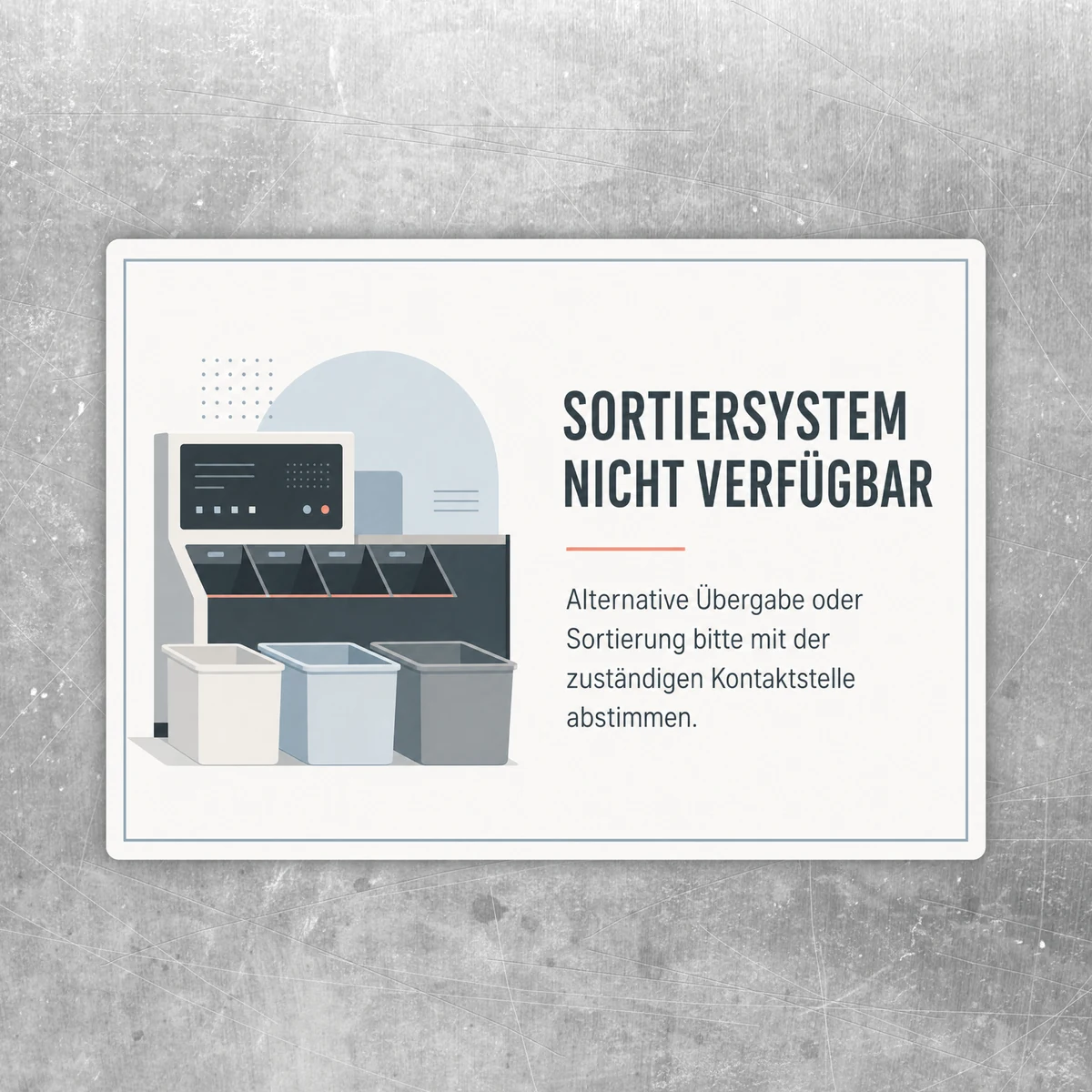 Querformatiger Aufkleber mit Sortiersystem-Grafik und Hinweis Sortiersystem nicht verfügbar, alternative Übergabe abstimmen.