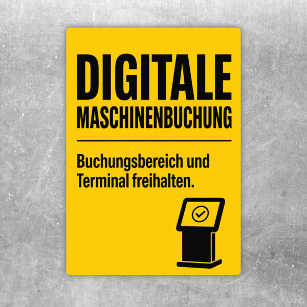 Dunkelblauer Aufkleber Digitale Maschinenbuchung mit Terminalgrafik und Hinweis Buchungsbereich freihalten.