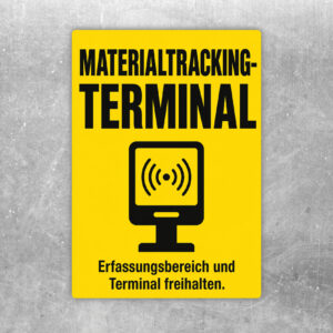 Aufkleber Materialtracking-Terminal mit blau markiertem Erfassungsbereich und Hinweis zum Freihalten.