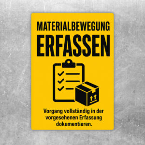 Materialbewegung erfassen Aufkleber in Dunkelgrün und Gold als Hinweis zur vollständigen Dokumentation im Lager.