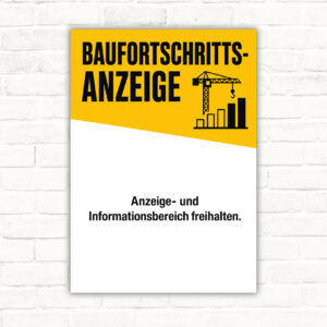 Baufortschrittsanzeige Schild mit freiem Informationsbereich mit gut lesbarem Motiv und klarer Beschriftung als bedrucktes Schild aus Aluminium-Verbundplatte.