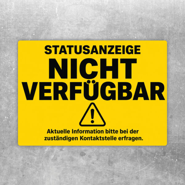 Statusanzeige nicht verfügbar Aufkleber im Querformat mit Displaygrafik, Infozeichen und Hinweis zur Kontaktstelle.