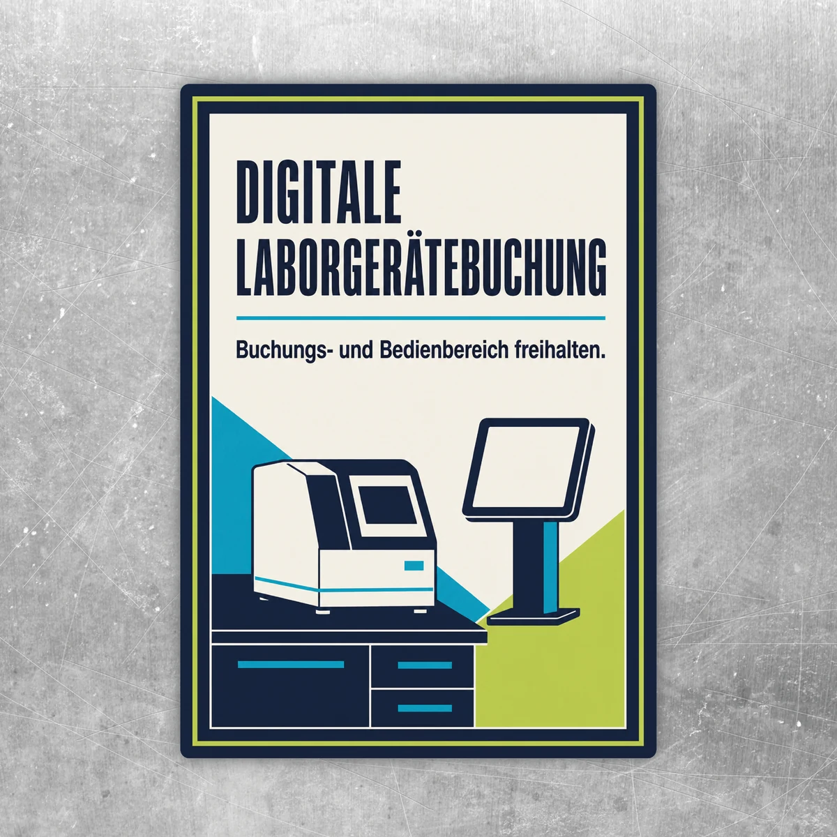 Aufkleber Digitale Laborgerätebuchung mit Laborgerät, Terminal und Hinweis zum Freihalten des Bedienbereichs.