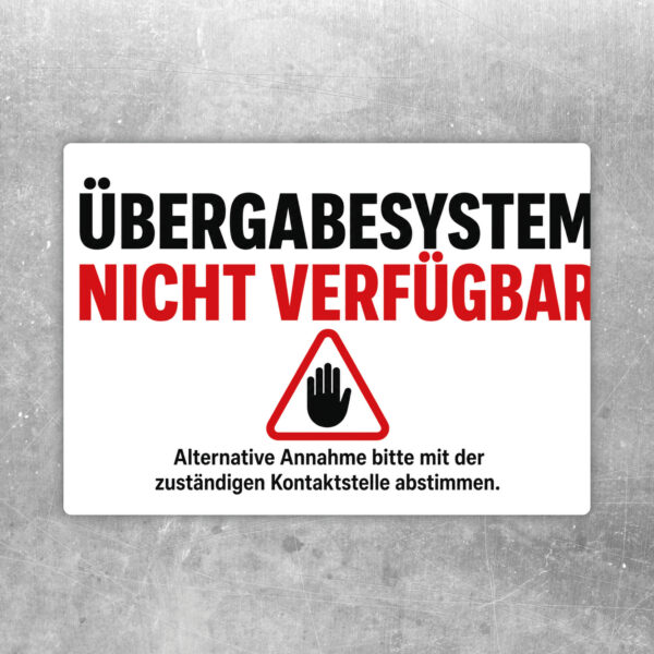 Übergabesystem nicht verfügbar Aufkleber im Querformat mit cremefarbenem Hintergrund, dunkelblauem Text und Modulgrafik.