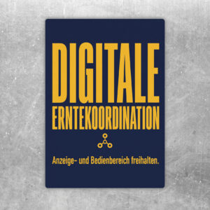 Digitale Erntekoordination Aufkleber mit Terminal, Feldmotiv und Text Anzeige- und Bedienbereich freihalten.