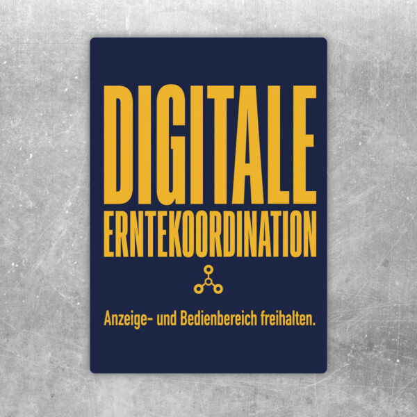 Digitale Erntekoordination Aufkleber mit Terminal, Feldmotiv und Text Anzeige- und Bedienbereich freihalten.