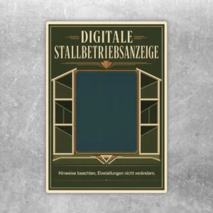 Aufkleber Digitale Stallbetriebsanzeige in Dunkelgrün und Gold mit Stallgrafik, Displayfläche und Hinweistext.