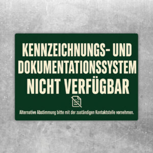 Aufkleber mit Text Kennzeichnungs- und Dokumentationssystem nicht verfügbar, beige im Querformat mit Technikgrafik.