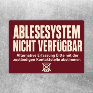 Querformatiger Aufkleber „Ablesesystem nicht verfügbar“ mit Terminalgrafik und Hinweis zur alternativen Erfassung.