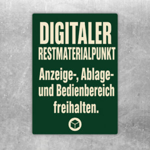 Aufkleber Digitaler Restmaterialpunkt mit Ablagen, Display und Hinweis Anzeige-, Ablage- und Bedienbereich freihalten.