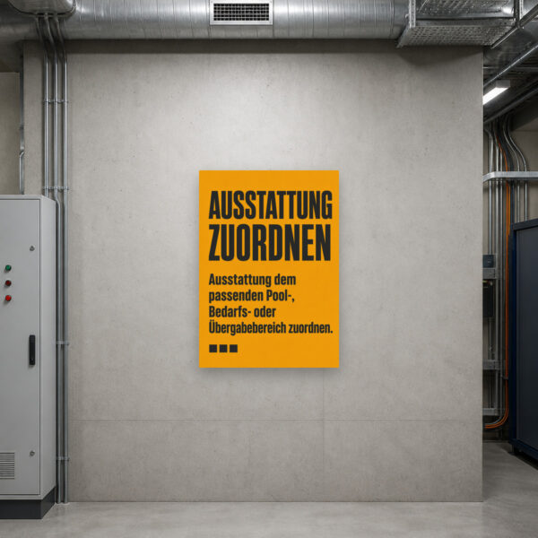 KI-generiertes Anwendungsbeispiel: Ausstattung zuordnen Schild für Pool-, Bedarfs- und Übergabebereiche am passenden Einsatzort mit gut sichtbarem Motiv und klarer Beschriftung.