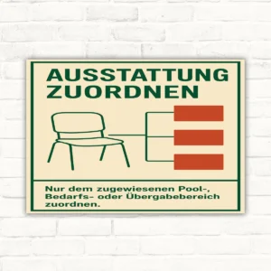 Ausstattung zuordnen Schild für Pool-, Bedarfs- und Übergabebereiche mit gut lesbarem Motiv und klarer Beschriftung als bedrucktes Schild aus Aluminium-Verbundplatte.