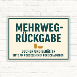 Mehrweg Rückgabe Schild mit Text „Becher und Behälter bitte am vorgesehenen Bereich abgeben“ im Querformat.