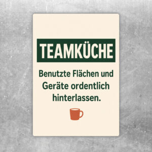Teamküche Aufkleber mit Retro-Küchenmotiv und Hinweis, benutzte Flächen und Geräte ordentlich zu hinterlassen.