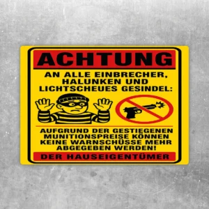 Achtung Einbrecher Aufkleber mit Humor in Rot, Gelb und Schwarz mit auffälliger Warnoptik.