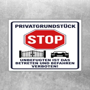 Privatgrundstück Stop Aufkleber mit rotem Stoppschild und Hinweis auf Betreten und Befahren verboten.