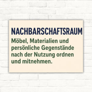 Nachbarschaftsraum Schild – Möbel, Materialien und persönliche Gegenstände ordnen mit gut lesbarem Motiv und klarer Beschriftung als bedrucktes Schild aus Aluminium-Verbundplatte.